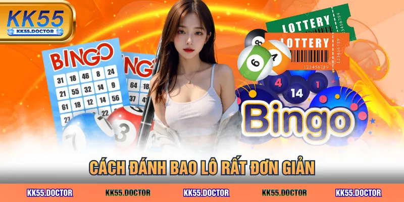 Cách đánh bao lô rất đơn giản