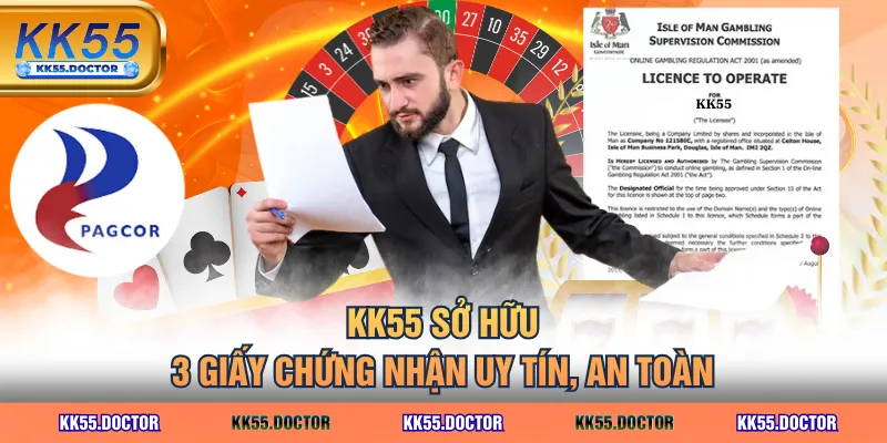 KK55 sở hữu 3 giấy chứng nhận uy tín, an toàn